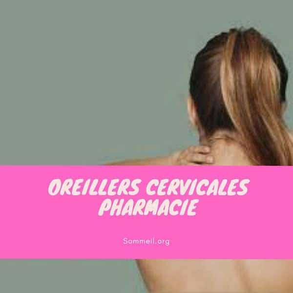 avis-oreiller-cervical-pharmacie