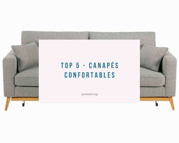 Top 5 - Canapés Confortables