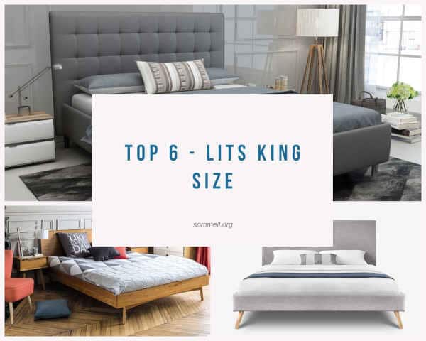 Top 6 - Lits king size