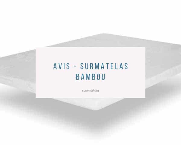 Avis - surmatelas bambou