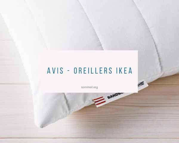 Avis - Oreillers Ikea
