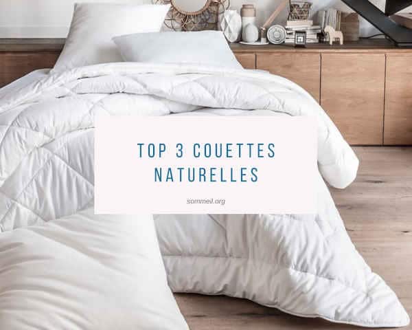 Top 3 couettes naturelles