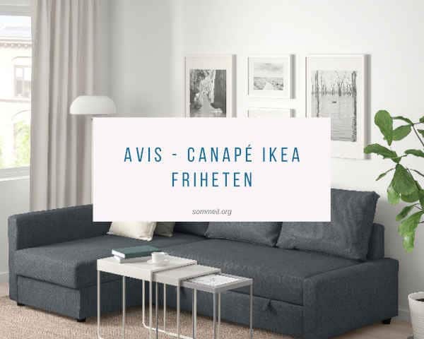 Avis - canapé Ikea Friheten