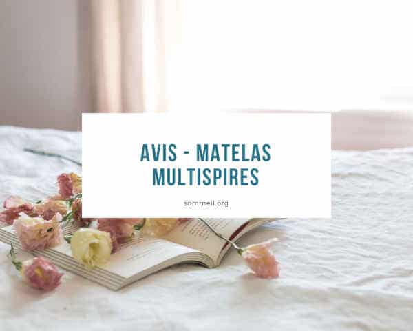 Avis - Matelas multispires