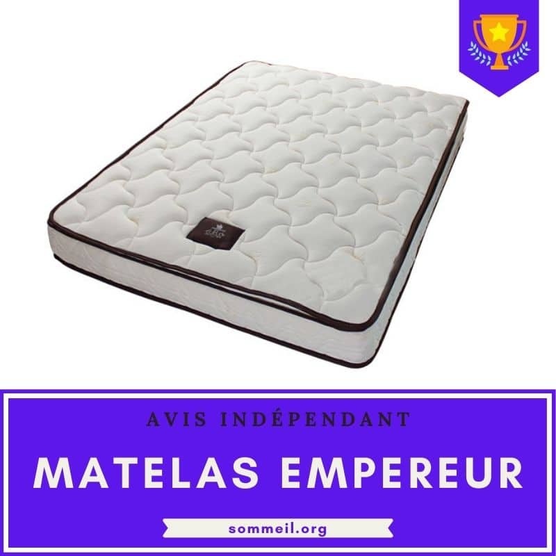 Avis matelas Empereur