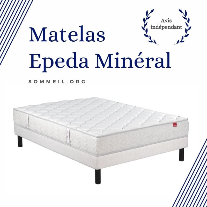 Avis matelas Epeda Minéral