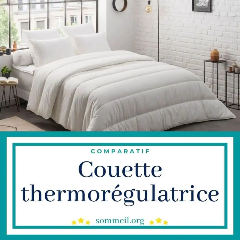 Avis couette thermorégulatrice