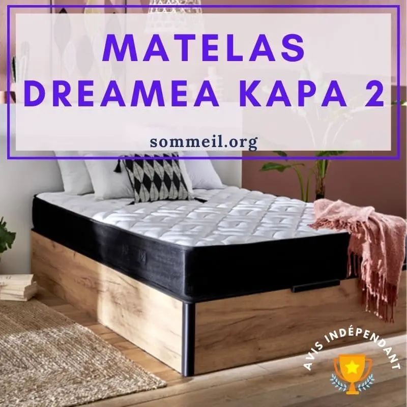 Avis matelas Dreamea Kapa 2