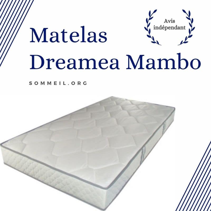 Avis matelas Dreamea Mambo