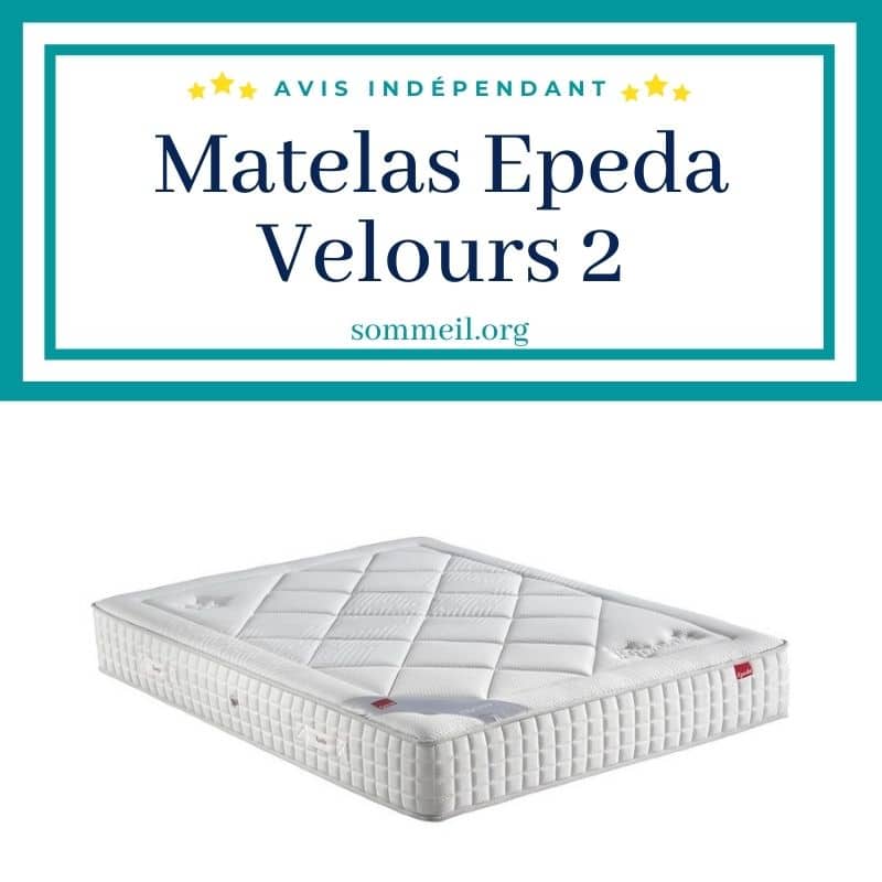 Avis matelas Epeda Velours 2