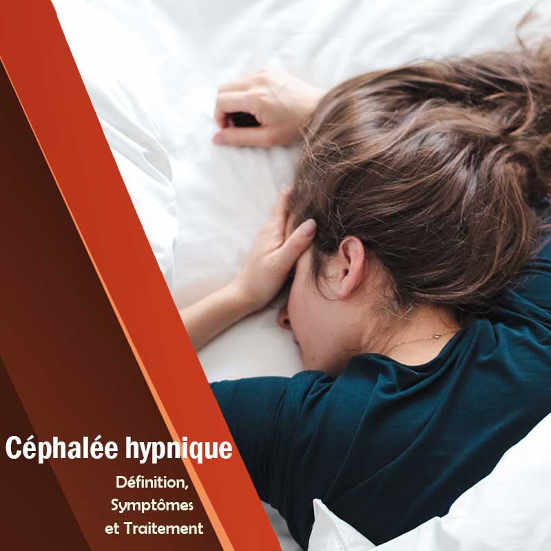Céphalée hypnique définition, symptômes et traitement