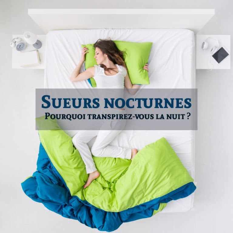Sueurs nocturnes : Pourquoi transpirez-vous la nuit ? - Sommeil.org