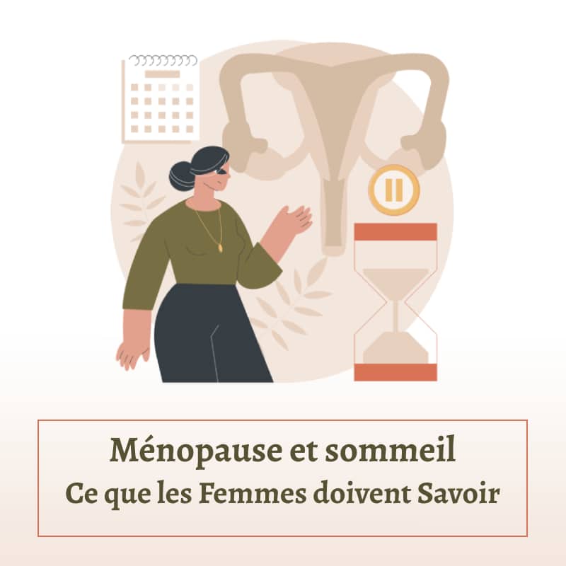 Ménopause et sommeil : Ce que les Femmes doivent Savoir