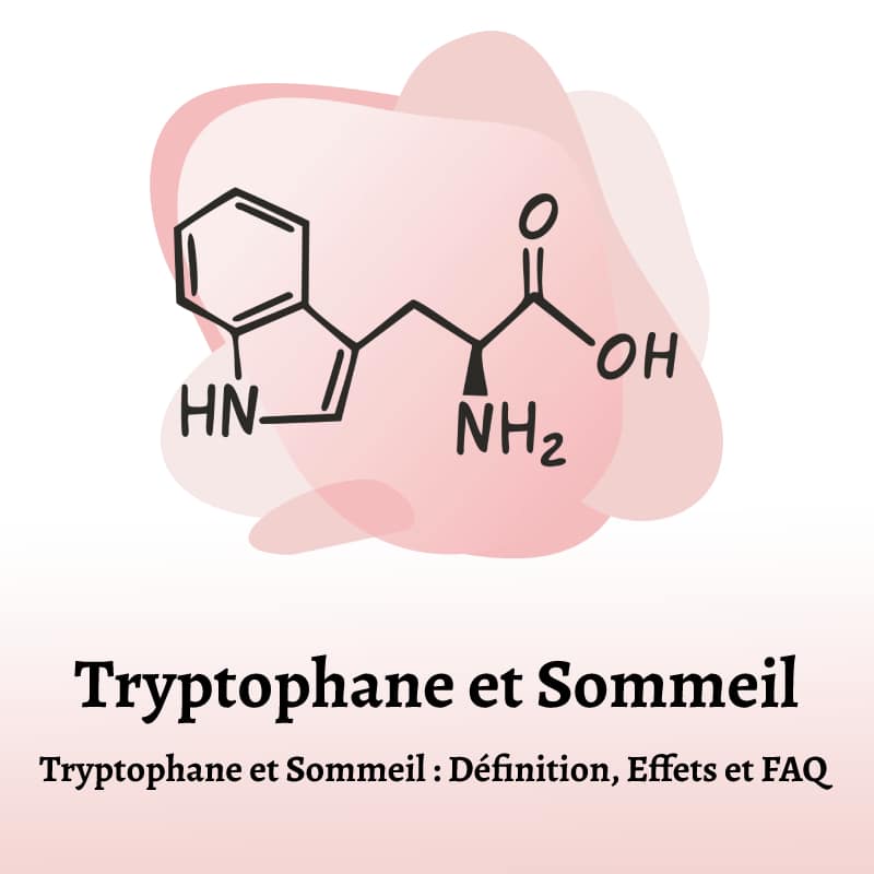 Tryptophane et Sommeil _ Définition, Effets et FAQ