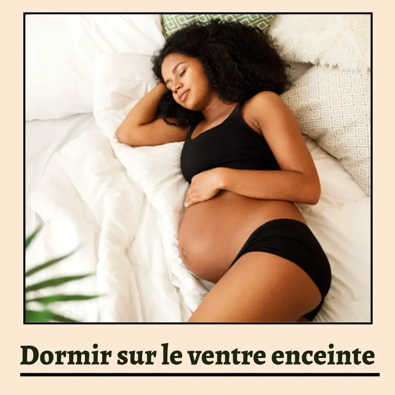 Dormir sur le ventre enceinte