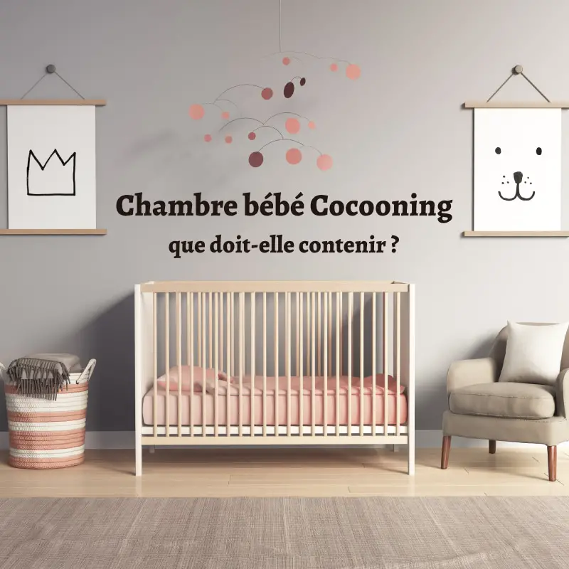 Chambre bébé cocooning