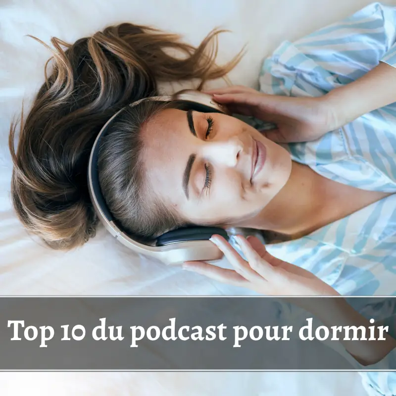 podcast pour dormir