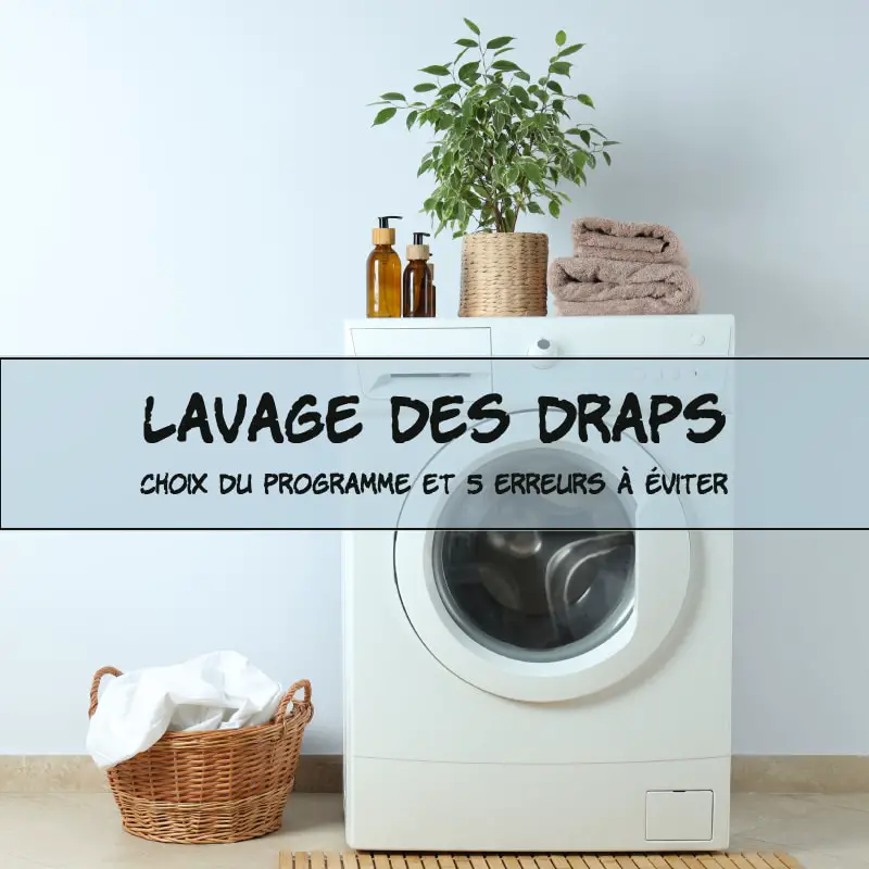 Lavage des draps